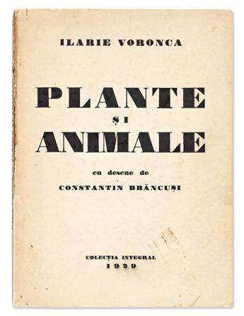 (BRANCUSI, CONSTANTIN.) Voronca, Ilarie. Plante si animale terase. Cu desene de Constantin Brancusi.